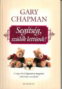 Segítség, szülők lettünk!