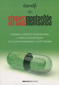 ​Stresszmentesítés