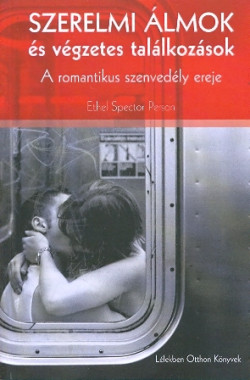 Szerelmi álmok és végzetes találkozások