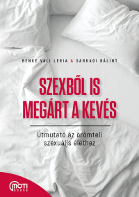 ​Szexből is megárt a kevés