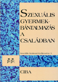 Szexuális gyermekbántalmazás a családban