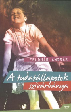 A tudatállapotok szivárványa