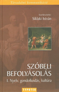 Szóbeli befolyásolás I.