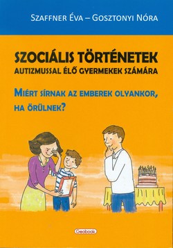 Szociális történetek autizmussal élő gyermekek számára