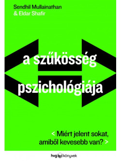 A szűkösség pszichológiája