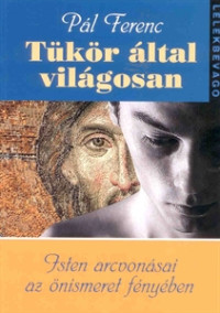 Tükör által világosan
