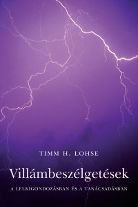 Villámbeszélgetések a lelkigondozásban és a tanácsadásban