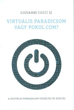 ​Virtuális paradicsom vagy pokol.com?
