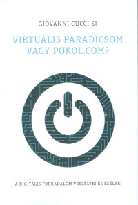 ​Virtuális paradicsom vagy pokol.com?