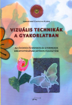 Vizuális technikák a gyakorlatban