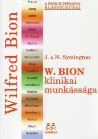 W. Bion klinikai munkássága